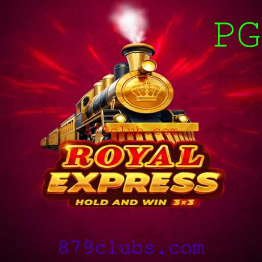 Descubra RoyalExpress: O Novo Jogo do 879club.com
